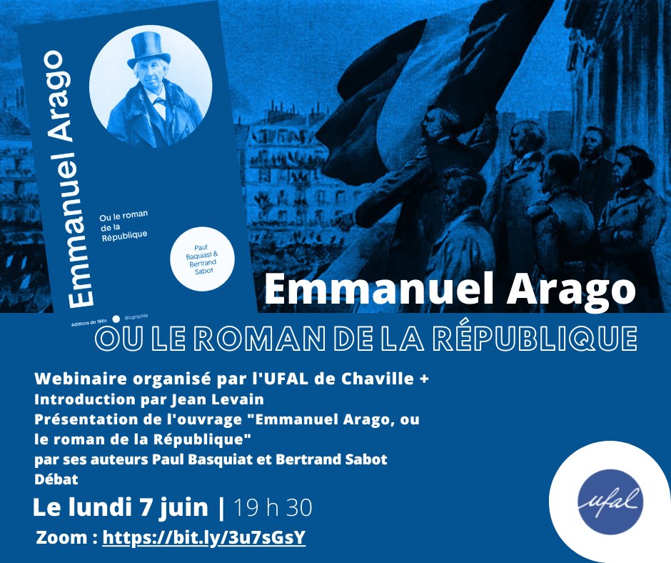Webinaire de l’Ufal de Chaville + “Emmanuel Arago, ou le roman de la République” @ En ligne : bit.ly