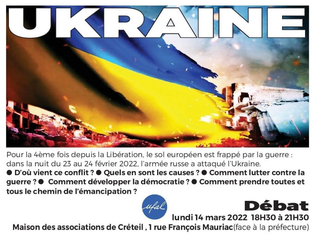 [Ufal 94] Invitation - Débat sur la géopolitique de la guerre en Ukraine, le 14 mars @ Maison des Associations de Créteil