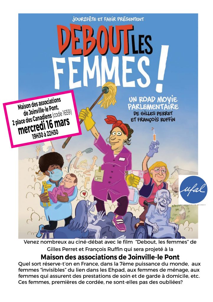 [Ufal Val-de-Marne] Ciné-débat "Debout les femmes", 16 mars @ Maison des Associations de Joinville