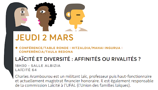Conférence « Laïcité et Diversité : Affinités ou rivalités ? » 2 mars, 18h30, Bayonne @ salle Albizia