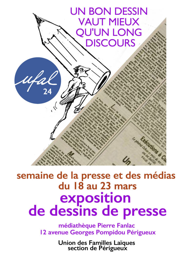 [Ufal Périgueux] Semaine de la presse et des médias, du 18 au 23 mars, exposition de dessins de presse @ Médiathèque Pierre Fanlac