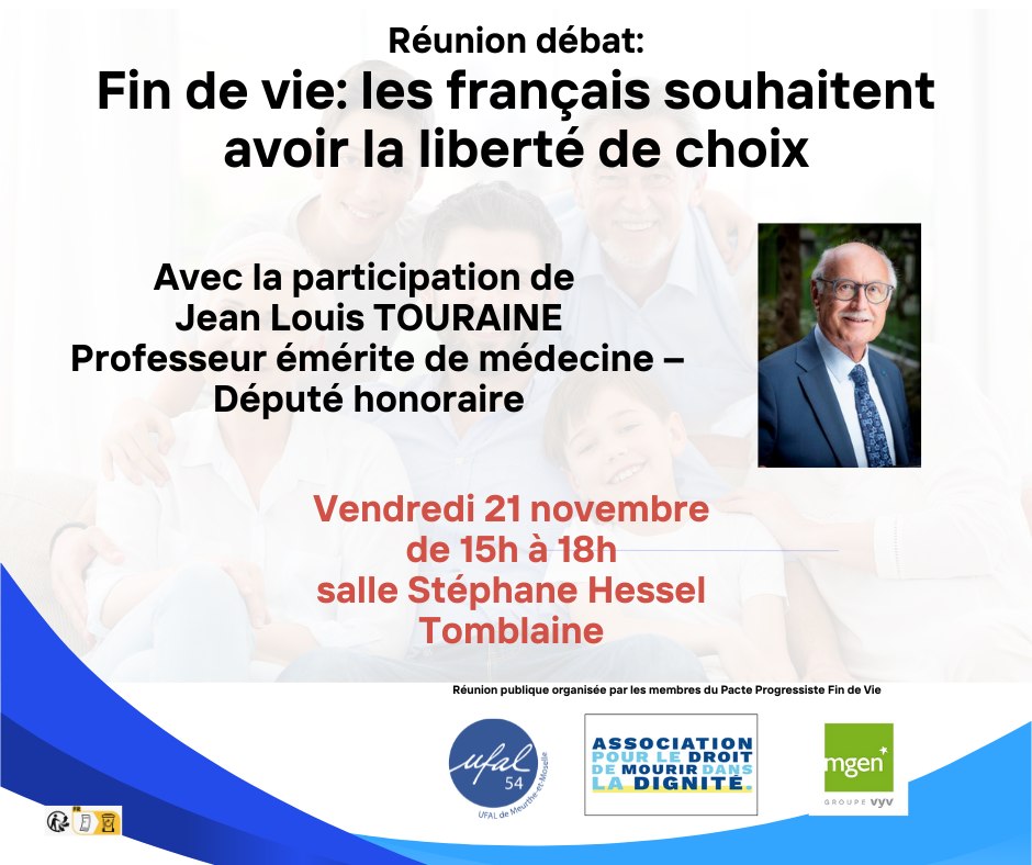 [Ufal Meurthe-et-Moselle] Réunion débat "fin de vie "avec Jean-Louis Touraine, 21 novembre, 15h à 18h @ Tomblaine (54)