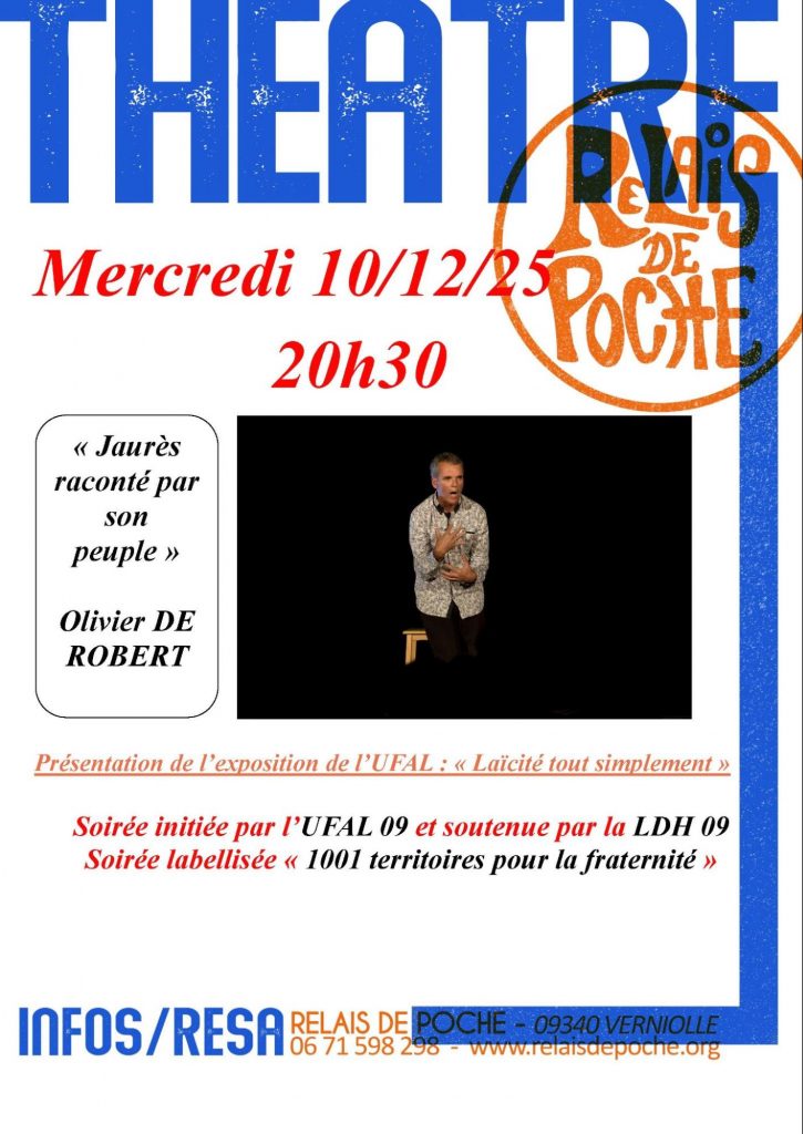 [Ufal Ariège] ”Jaurès raconté par son peuple”, récit à voix nue, 10 décembre, Relais de poche, Verniolle @ Le Relais de Poche, 2 rue de la République, 09340 Verniolle